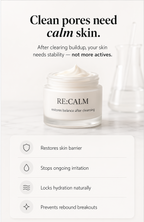 RE:CALM -Stops Irritation after Cleansing