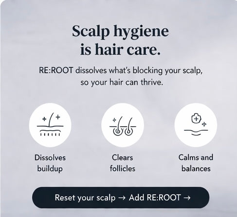 RE:ROOT – Pre-Shampoo Therapy